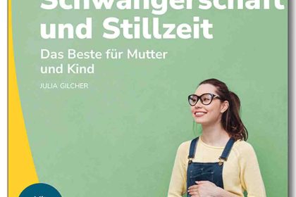 Buchcover: Gut essen in Schwangerschaft und Stillzeit von Julia Gilcher, Verbraucherzentrale